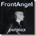 Cover:  FrontAngel - Perplex