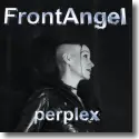 Cover:  FrontAngel - Perplex