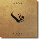 Cover: Imagine Dragons - Mercury - Act 1