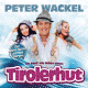 Cover: Peter Wackel - Ich kauf mir lieber einen Tirolerhut