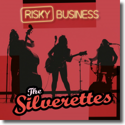 Cover: The Silverettes - Risky Business