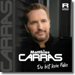 Cover: Matthias Carras - Du bist kein Fake