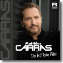 Cover: Matthias Carras - Du bist kein Fake
