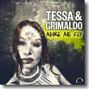 Cover: Tessa & Grimaldo - Make Me Fly