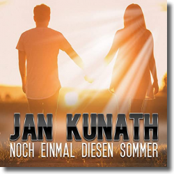 Cover: Jan Kunath - Noch einmal diesen Sommer