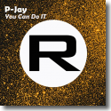 Cover: P-Jay - You Can Do It