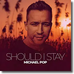 Cover: Michael Pop - Should I Stay
