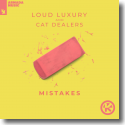 Cover:  Loud Luxury & Cat Dealers - Mistakes