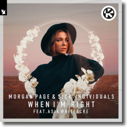 Cover: Morgan Page & Sick Individuals feat. Asia Whiteacre - When I'm Right