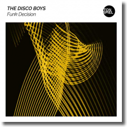 Cover: The Disco Boys - Funk Decision