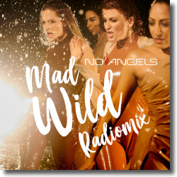 Cover: No Angels - Mad Wild (Radiomix)