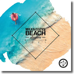 Cover: Milk & Sugar Beach Sessions 2021 - Various Artists