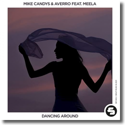 Cover: Mike Candys & Averro feat. MEELA - Dancing Around