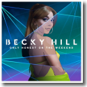 Cover: Becky Hill - Only Honest On The Weekend