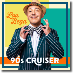 Cover: Lou Bega - 90s Cruiser