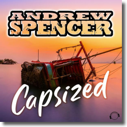 Cover: Andrew Spencer - Capsized