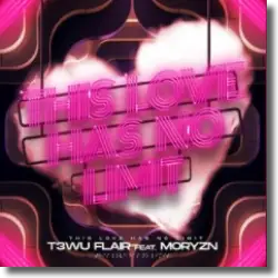 Cover: T3wu Flair feat. Moryzn - This Love Has No Limit