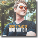 Cover: Chris Strasser - Nur mit Dir