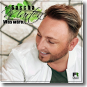 Cover: Sascha Marten - Was wäre...