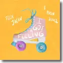 Cover:  Felix Jaehn & Robin Schulz feat. Georgia Ku - I Got A Feeling