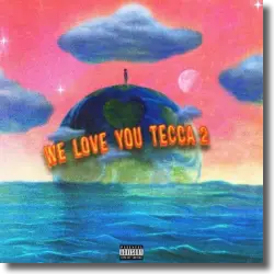 Cover: Lil Tecca - We Love You Tecca 2