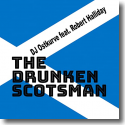 Cover: DJ Ostkurve feat. Robert Halliday - The Drunken Scotsman