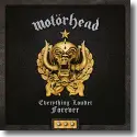 Cover:  Motrhead - Everything Louder Forever - The Very Best Of
