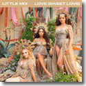 Cover: Little Mix - Love (Sweet Love)