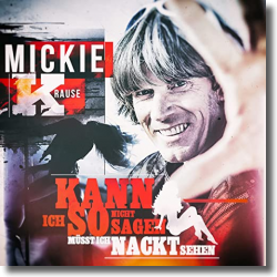 Cover: Mickie Krause - Kann ich so nicht sagen müsst ich nackt seh'n