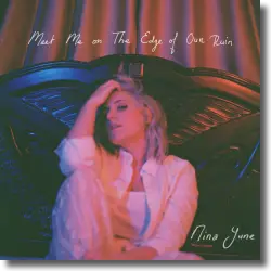 Cover: Nina June - Meet Me on The Edge of Our Ruin