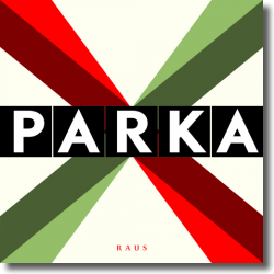 Cover: Parka - Raus