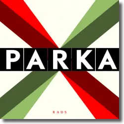Cover: Parka - Raus