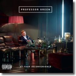 Cover: Professor Green - At Your Inconvenience
