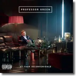 Cover: Professor Green - At Your Inconvenience