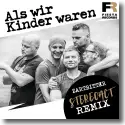 Cover:  Zartbitter - Als wir Kinder waren (Stereoact Remix)