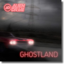 Cover: Alien Drive - Ghostland