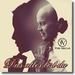 Cover: Tom Niklas - Das alles bist Du