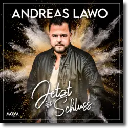 Cover: Andreas Lawo - Jetzt ist Schluss
