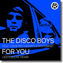 Cover: The Disco Boys feat. Manfred Mann's Earth Band - For You (Deeperlove Remix)