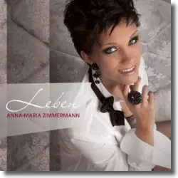 Cover: Anna-Maria Zimmermann - Leben