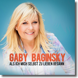 Cover: Gaby Baginsky - Als ich mich selbst zu lieben begann