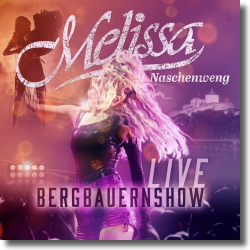 Cover: Melissa Naschenweng - Bergbauernshow Live