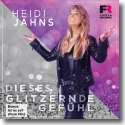 Cover: Heidi Jahns - Dieses glitzernde Gefühl