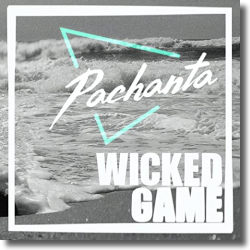 Cover: Pachanta - Wicked Game
