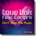 Cover:  Love Unit feat. Carlprit - Don't Stop The Music