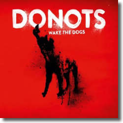 Cover: Donots - Wake The Dogs
