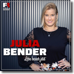 Cover: Julia Bender - Lebe besser jetzt