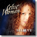 Cover: Celtic Woman - Believe