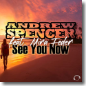 Cover: Andrew Spencer & Mira Feder - See You Now