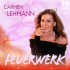 Cover: Carmen Lehmann - Feuerwerk